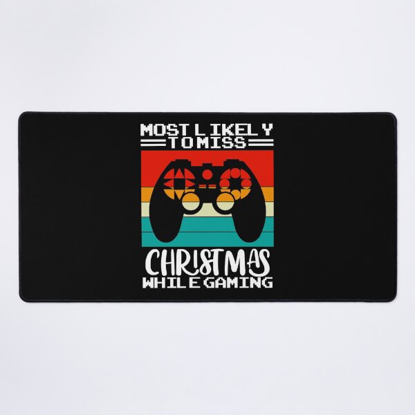 Item preview, Most Likely To Miss Christmas While Gaming, Xmas Family, Vintage Christmas Gaming designed and sold by Mixture-DESIGN.