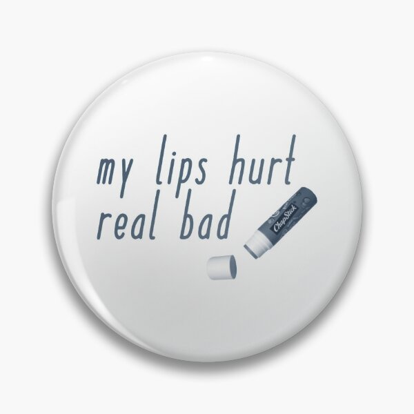 Item preview, napoleon dynamite quote - my lips hurt real bad!   designed and sold by AYBENDesigns.