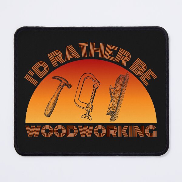 Item preview, I'd Rather Be Woodworking - Woodworking Carpentry Fun Design - Woodworking Gifts designed and sold by WoodWorkingInc.