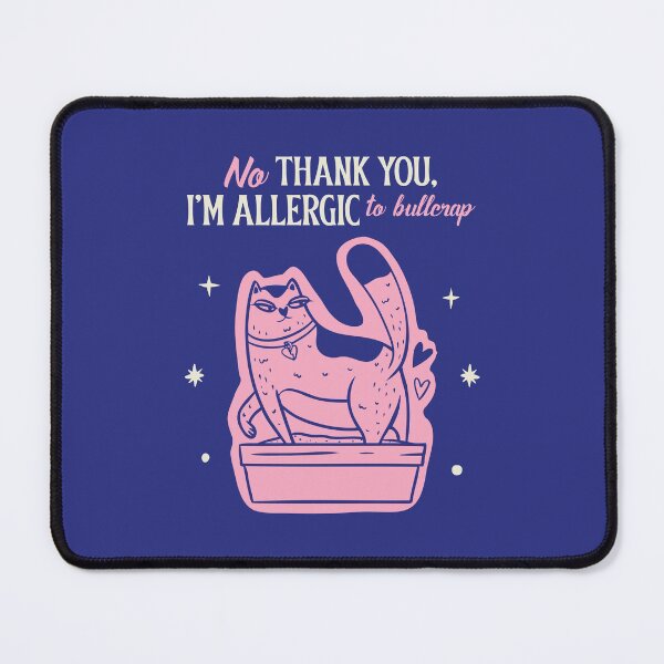 Item preview, No THANK YOU, I'M ALLERGIC to bullcrap designed and sold by AladdinMktgs.