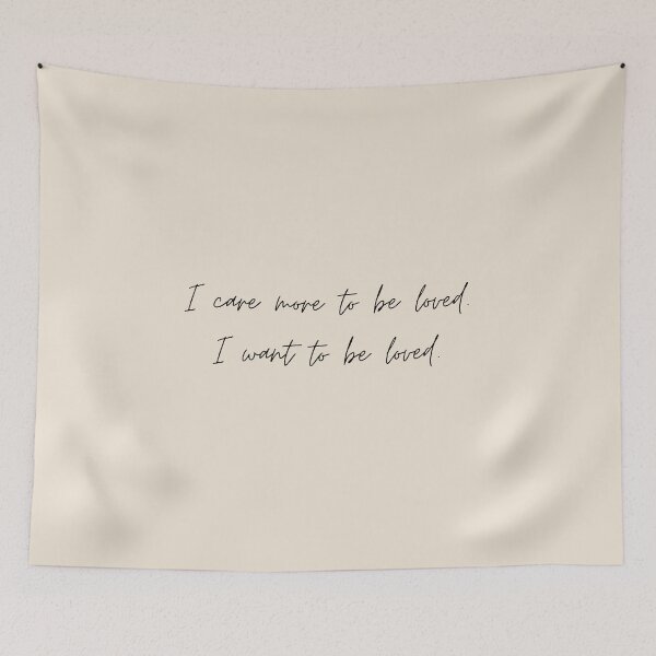 Item preview, I care more to be loved. I want to be loved - Little Women (2019) Quote designed and sold by bubblytank.
