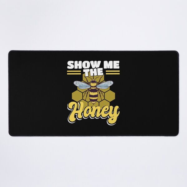 Item preview, Show Me The Honey Beekeeping Nature Beekeeper Bee Lover designed and sold by Matsewson34.