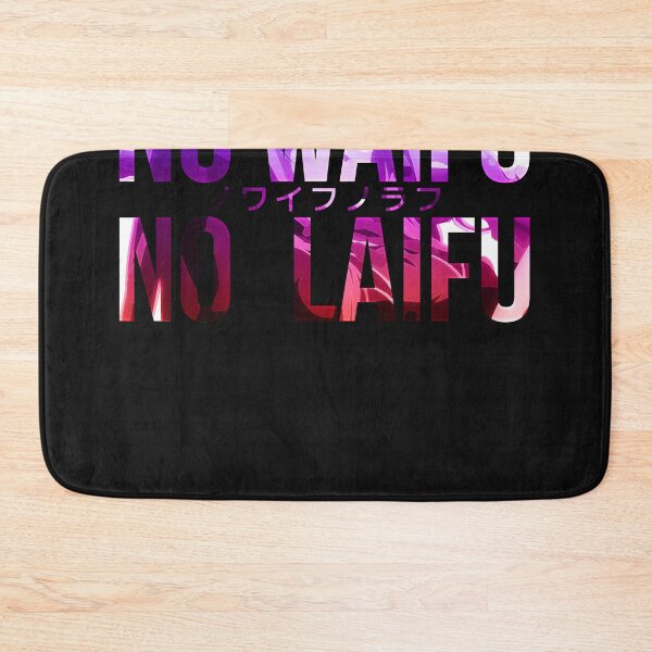 Item preview, NO WAIFU NO LAIFU Essential designed and sold by MillsThomas.