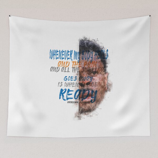 Item preview, Patrick Ewing Inspiration Saying Motivational Quote Watercolor sketching Positive quote: Whenever my body heals and the pain and all the swelling goes away is when I'll be ready designed and sold by scribblelife.
