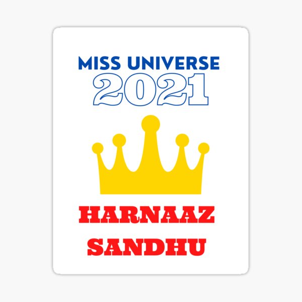 MISS UNIVERSE 2021---Harnaaz Sandhu Sticker
