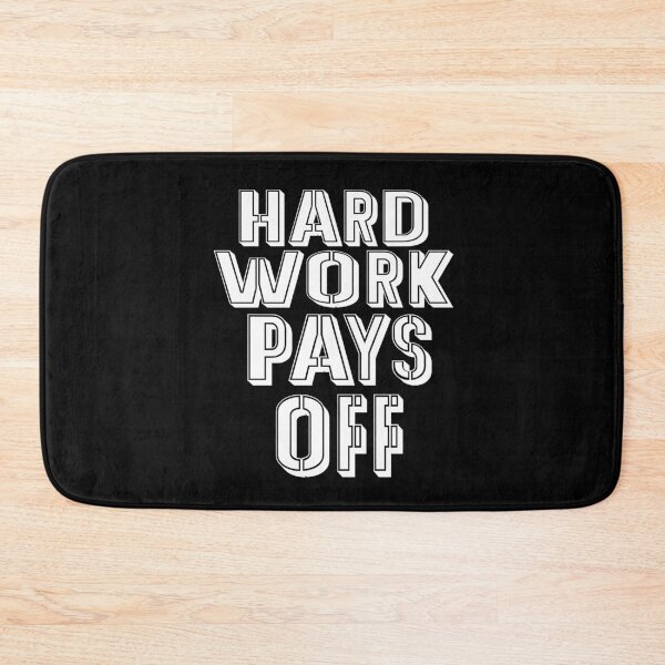 Item preview, Funny Quotes Sayings - Work Hard Pays Off designed and sold by DitaNadiaStore.