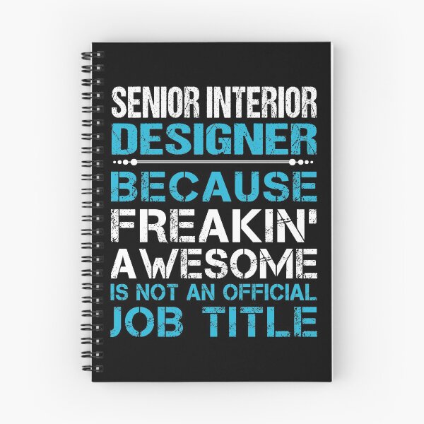 Item preview, Senior Interior Designer T Shirt - Freaking Awesome Job Gift Item Tee designed and sold by oetate4774.