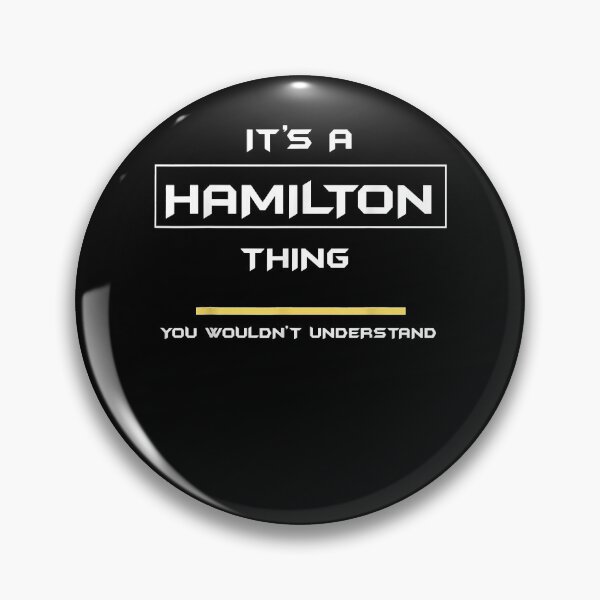 Item preview, 1 Funny Hamilton Thing Quality  designed and sold by ColtonSmiths.