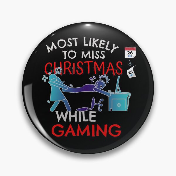 Item preview, Most Likely To Miss Christmas While Gaming designed and sold by my-green-gecko.