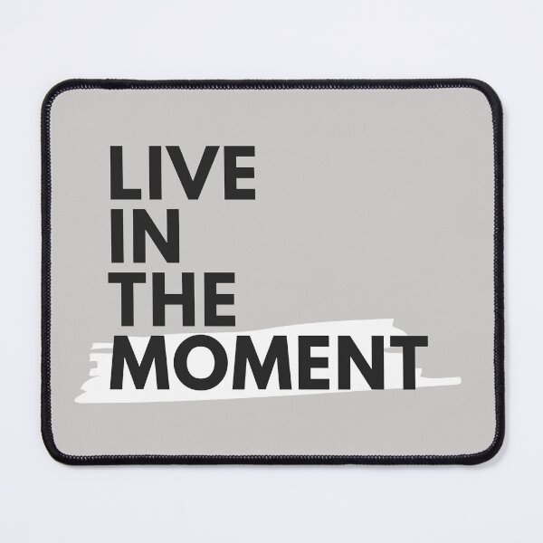 Item preview, Live In The Moment designed and sold by abrill-official.