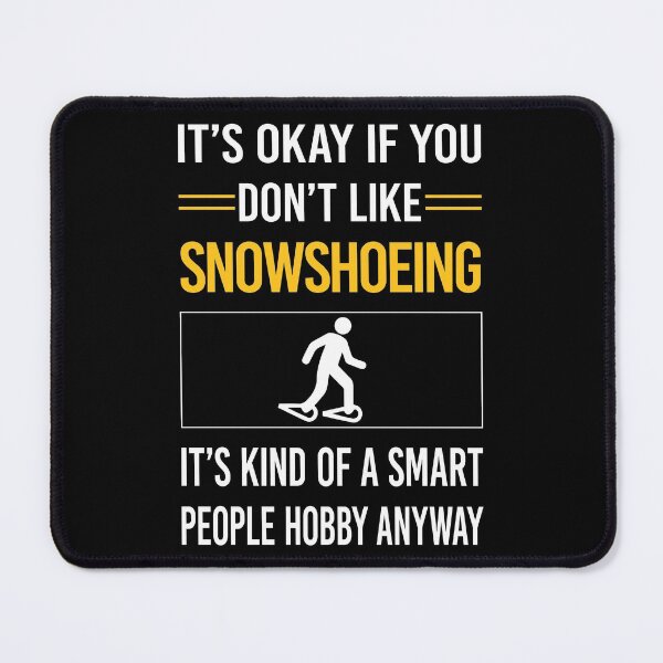 Item preview, Funny Smart People Snowshoeing Snowshoer designed and sold by RandalDavis.