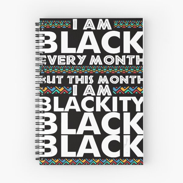 Item preview, I'm Black Every Month But This Month Blackity Black designed and sold by JodyBoling.