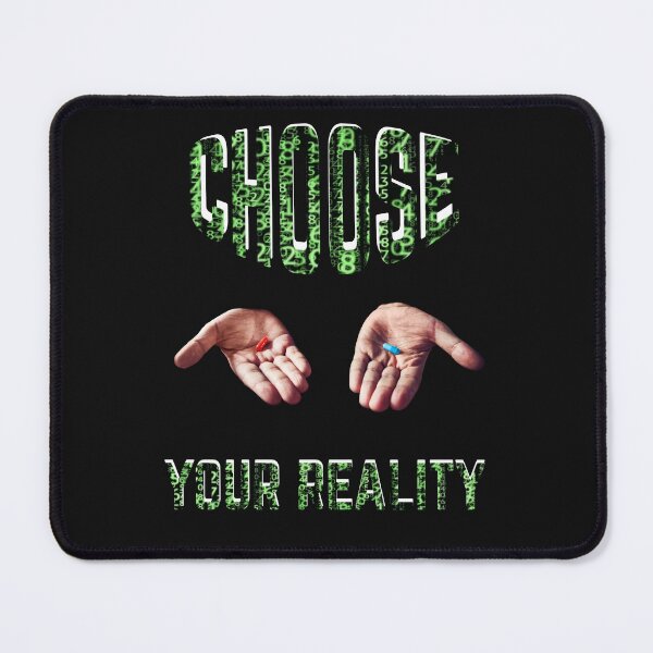 Item preview, CHOOSE YOUR REALITY, RED PILL OR BLUE PILL, CONSPIRACY,  designed and sold by R B Chrystal.