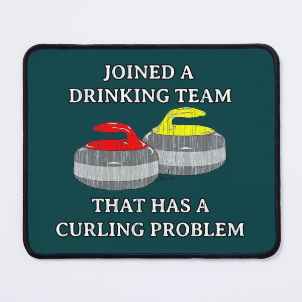 Item preview, Curling, Joined a drinking team   designed and sold by InkAndBeats.