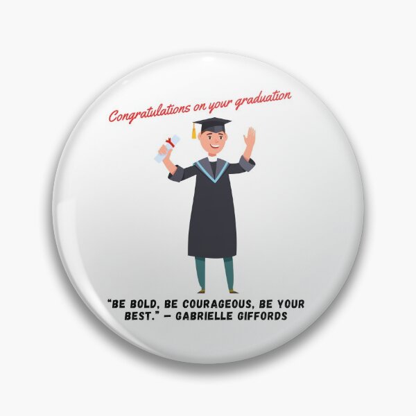 Item preview, Happy Graduation - Be Bold, Be courageous designed and sold by Hinny8.