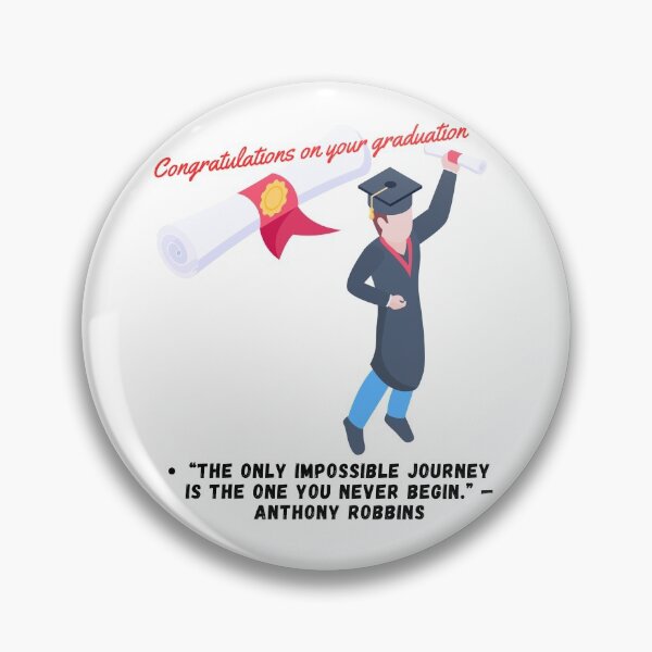 Item preview, Happy Graduation - The Only impossible Journey designed and sold by Hinny8.