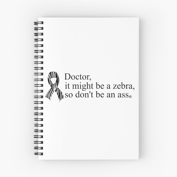 Item preview, Doctor, it might be a zebra, so don't be an ass. designed and sold by RarePatient.