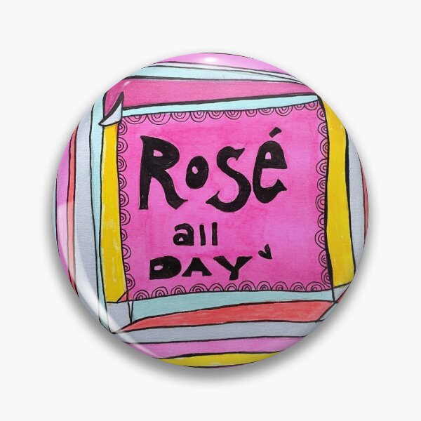 Item preview, Rosé all day designed and sold by MyCraftyNell.