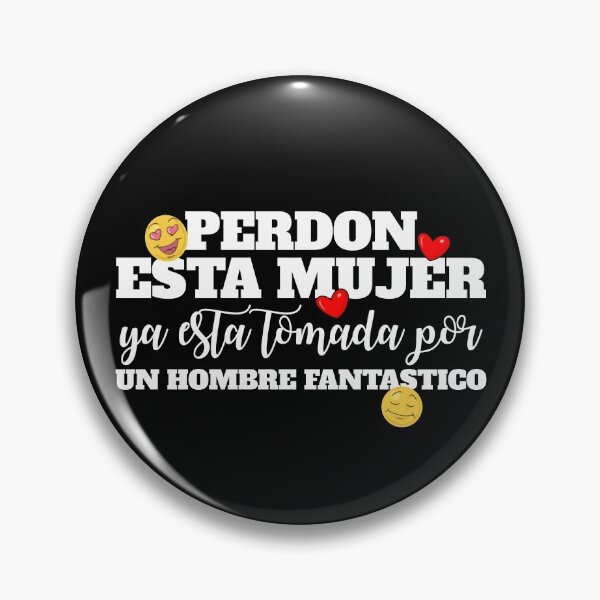 Item preview, Perdon Esta Mujer Ya Esta Tomada Por Un Hombre Fantastico Gear designed and sold by DynamicDesign.