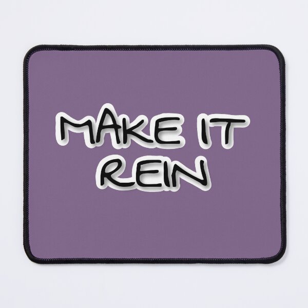 Item preview, MAKE IT REIN designed and sold by JERKBASE.