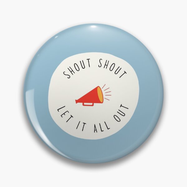 Item preview, Shout Shout Let It All Out   designed and sold by thesaltonseas.