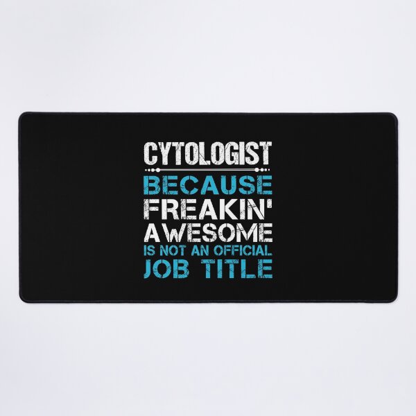 Item preview, Cytologist T Shirt - Freaking Awesome Job Gift Item Tee designed and sold by oetate4774.