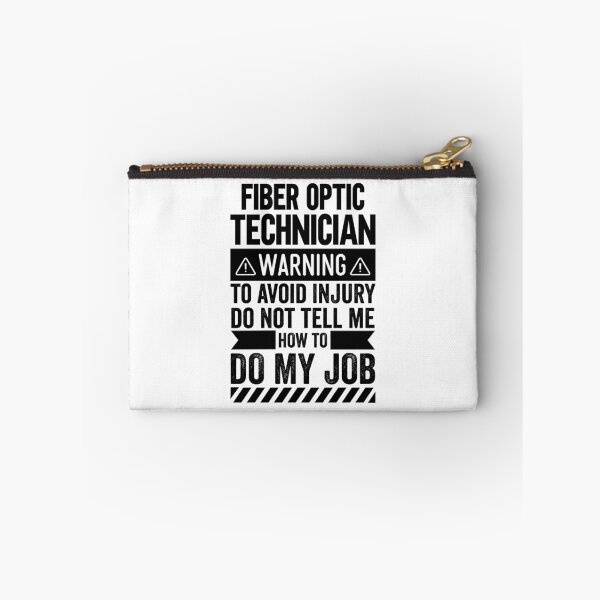 Item preview, Fiber Optic Technician Warning designed and sold by wittyshop.