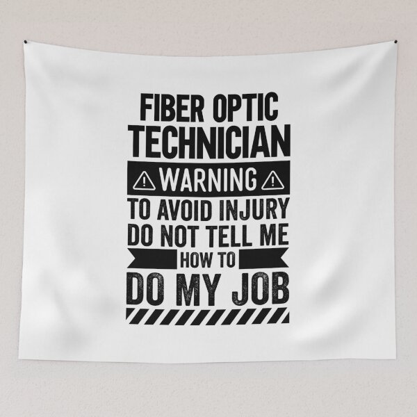 Item preview, Fiber Optic Technician Warning designed and sold by wittyshop.