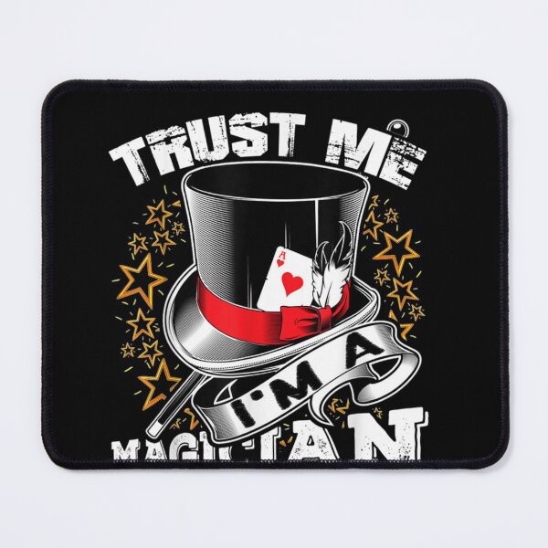 Item preview, Trust Me Im A Magician Essential designed and sold by DignaTineo.
