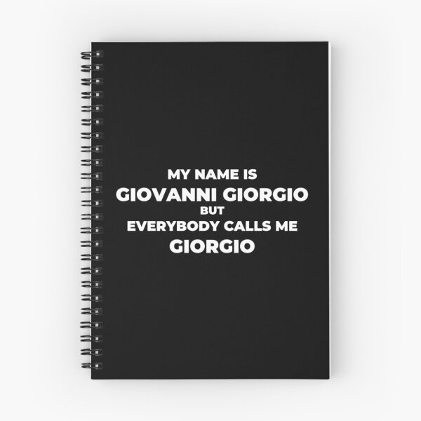 Item preview, My name is Giovanni Giorgio but everybody calls me Giorgio   designed and sold by AkikiShop.