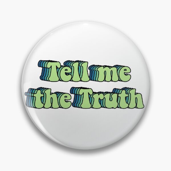 Item preview,  Tell me the truth designed and sold by Butterfly-Dream.