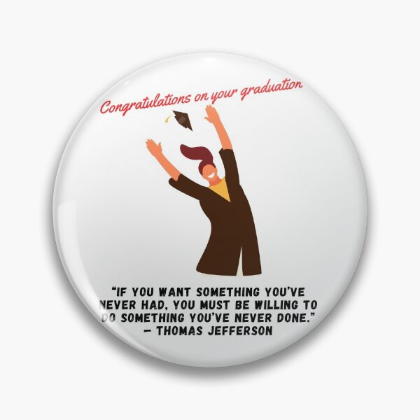 Item preview, Happy Graduation, Do something you've never done designed and sold by Hinny8.