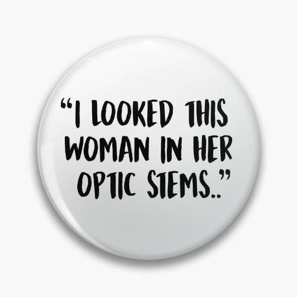 Item preview,  I Said Bitch Key & Peele - I Looked This Woman In Her Optic Stems designed and sold by allysmar.