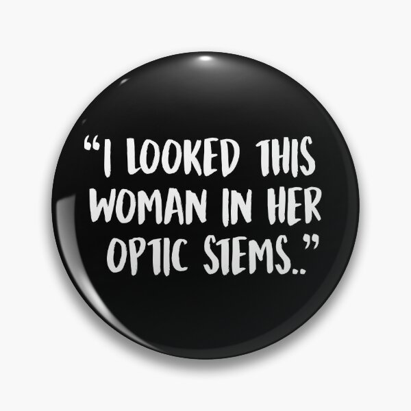 Item preview, I Said Bitch Key & Peele - I Looked This Woman In Her Optic Stems designed and sold by allysmar.