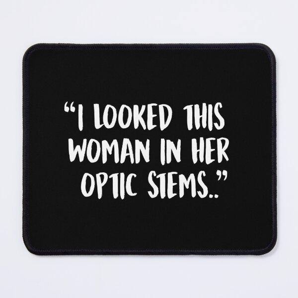 Item preview, I Said Bitch Key & Peele - I Looked This Woman In Her Optic Stems designed and sold by allysmar.