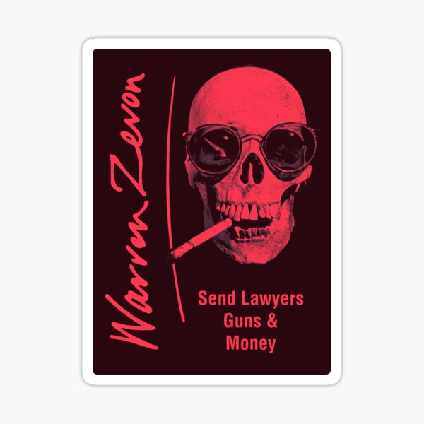 Warren Zevon - Send Lawyers, Guns & Money Sticker