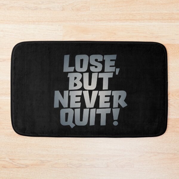 Item preview, Lose, but never quit! #1 v.4 designed and sold by x1brett.