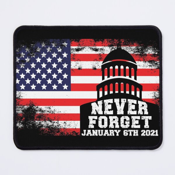 Item preview, Never Forget January 6th 2021 Capitol Riot designed and sold by IntegrityDesign.