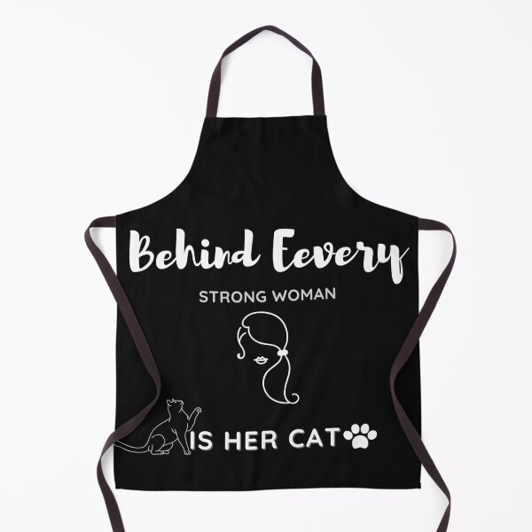 Item preview, Funny Behind Every Strong Woman Is Her Cat, Cat Lover, Elegant, Unique and Fenline designed and sold by MAEffects.