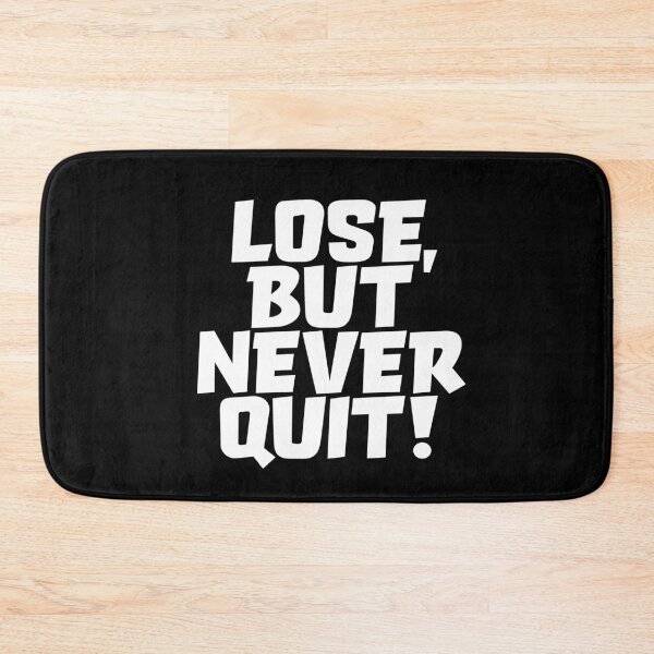 Item preview, Lose, but never quit! #1 v.9 designed and sold by x1brett.