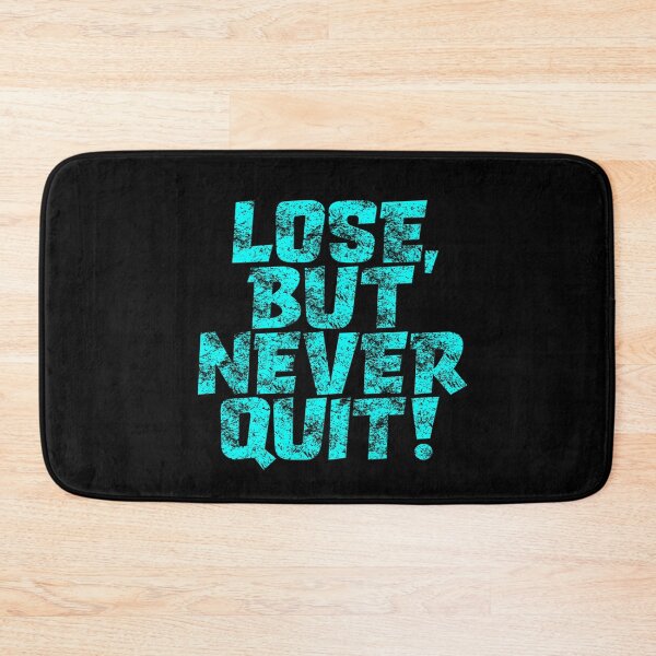 Item preview, Lose, but never quit! #1 v.10 designed and sold by x1brett.