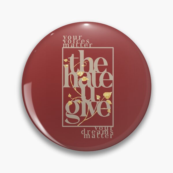 Item preview, The Hate U Give | Your Voices Matter, Your Dreams Matter. designed and sold by estheticalrh.