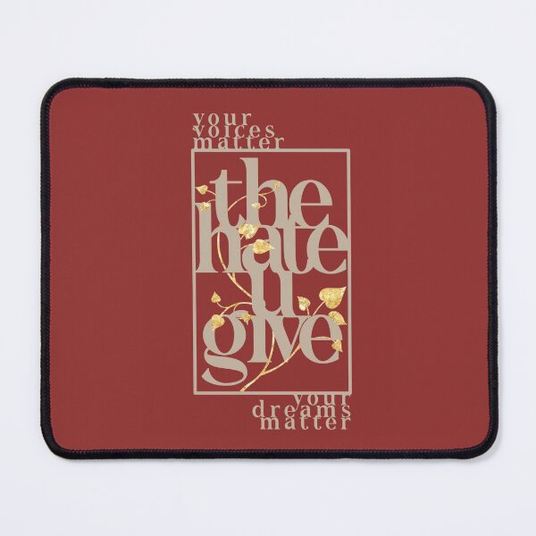 Item preview, The Hate U Give | Your Voices Matter, Your Dreams Matter. designed and sold by estheticalrh.