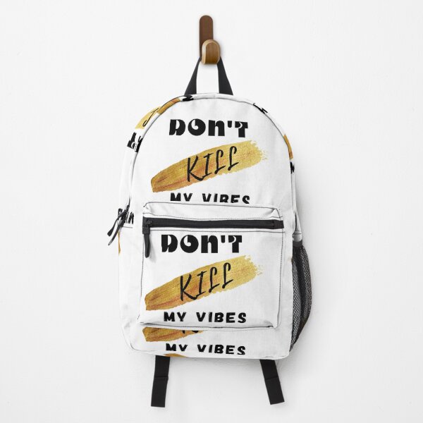 Item preview, Don't kill my vibe  designed and sold by FJonathan.
