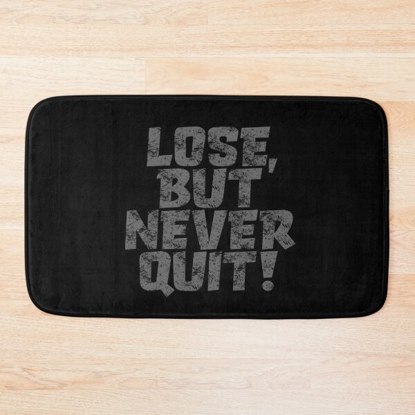 Item preview, Lose, but never quit! #1 v.12 designed and sold by x1brett.
