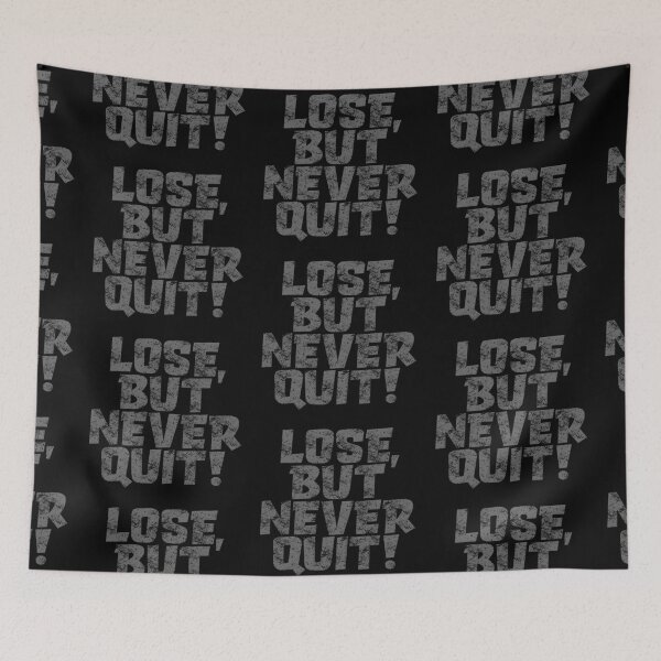 Item preview, Lose, but never quit! #1 v.12 designed and sold by x1brett.