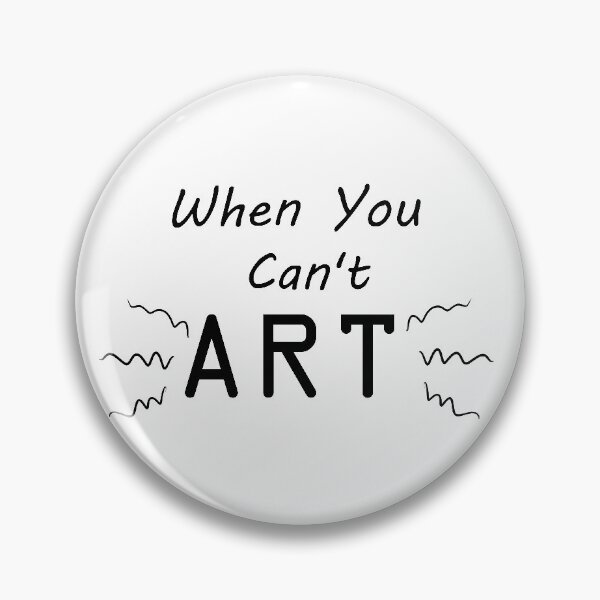 Item preview, When You Can't Art!! (black) designed and sold by -Solarly-.