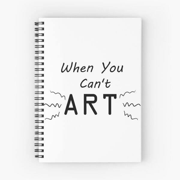 Item preview, When You Can't Art!! (black) designed and sold by -Solarly-.