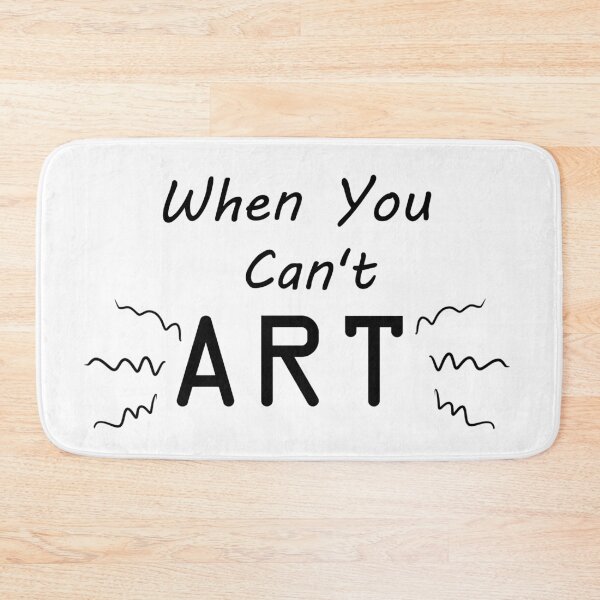 Item preview, When You Can't Art!! (black) designed and sold by -Solarly-.