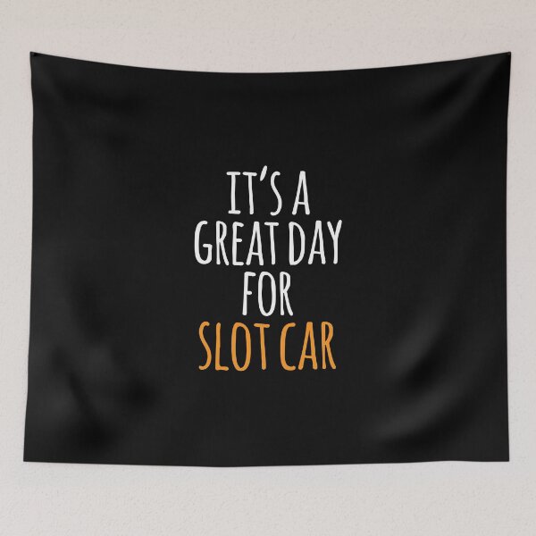 Item preview, It's a Great Day for Slot Car designed and sold by kindxinn.